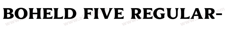 Boheld Five Regular字体转换 Boheld Five Regular字体转换